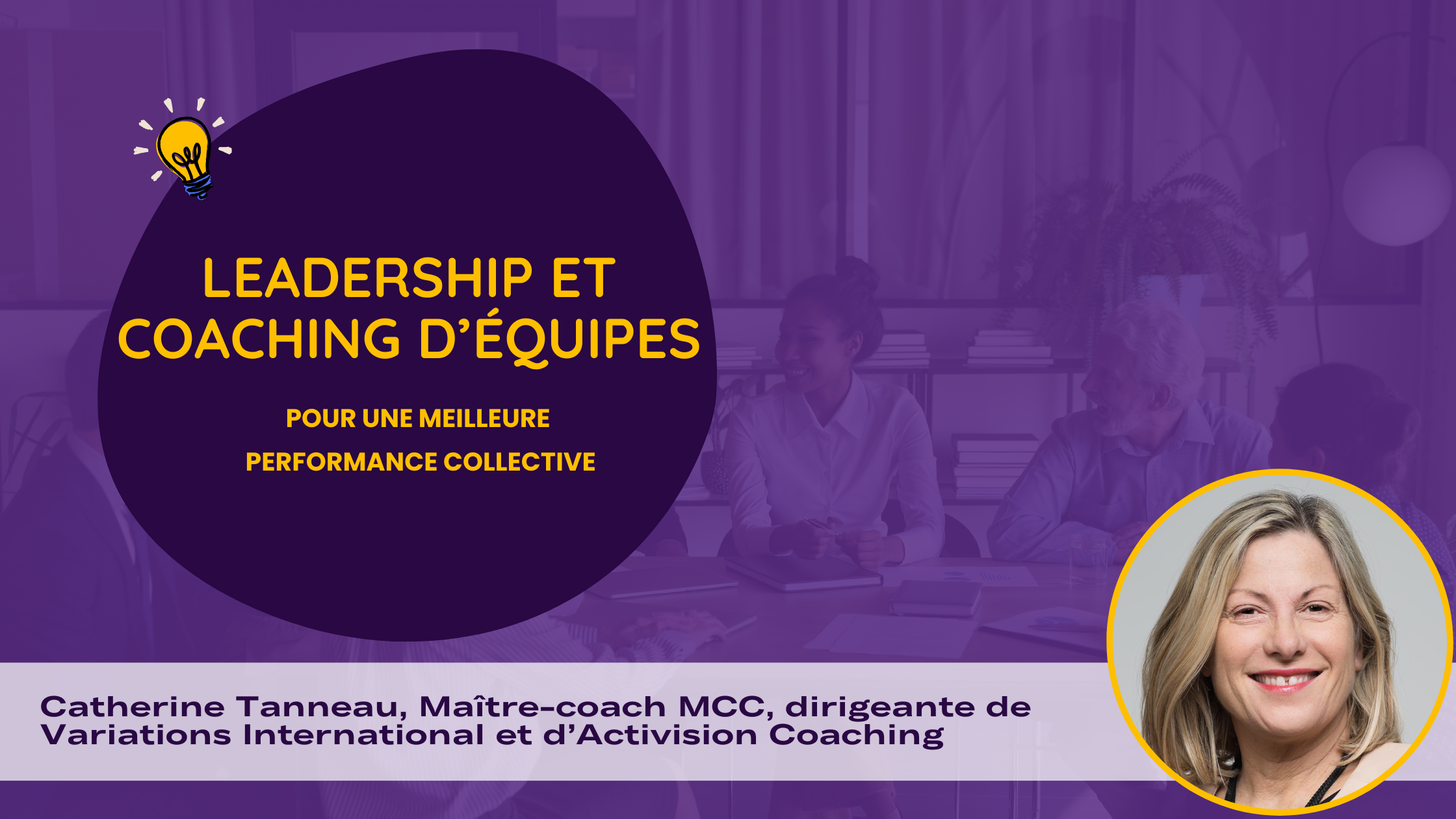 Leadership et Coaching d’équipes pour une meilleure performance ...
